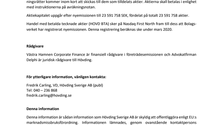 Hövding Sverige AB (publ) offentliggör utfall i företrädesemissionen