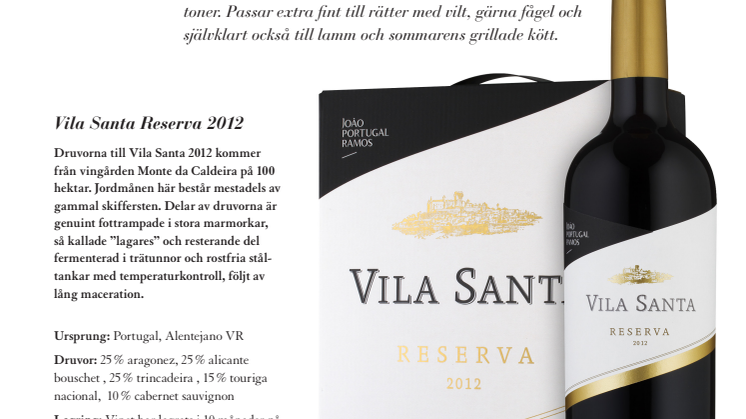 Vila Santa Reserva- klassiker i ny elegant tappning!