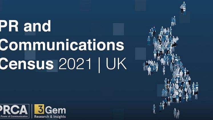 'PR industry roars back’ – 2021 PRCA UK Census