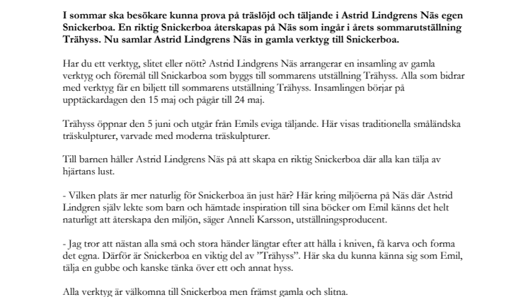 Astrid Lindgrens Näs bygger Snickerboa