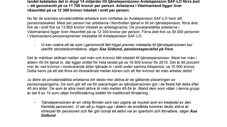 Arbetarna i Västmanland fick i snitt 12 300 kr inbetalt till sin tjänstepension förra året