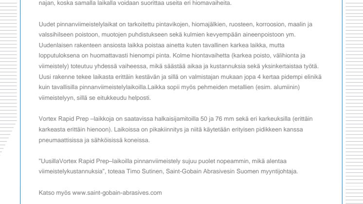 Uudet pinnanviimeistelylaikat puolittavat viimeistelyyn käytettävän ajan