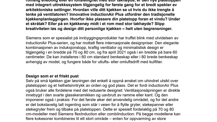 Innredningsfrihet med Siemens inductionAir Plus 