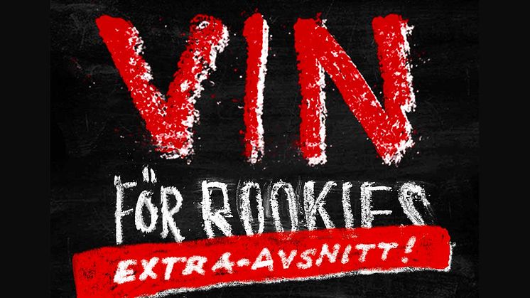 Premiär för Vin för Rookies Extra!