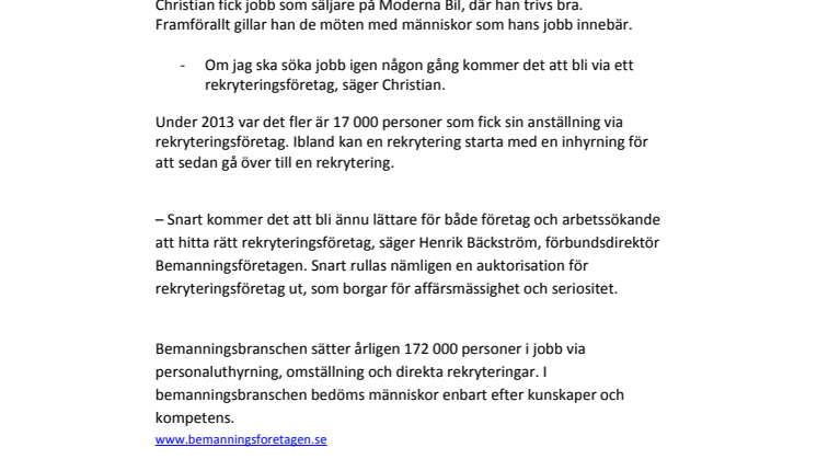Rekryteringsföretag enda rätta för Christian