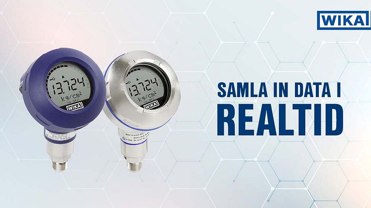 SAMLA IN DATA I REALTID MED TRYCKGIVARE FRÅN WIKA