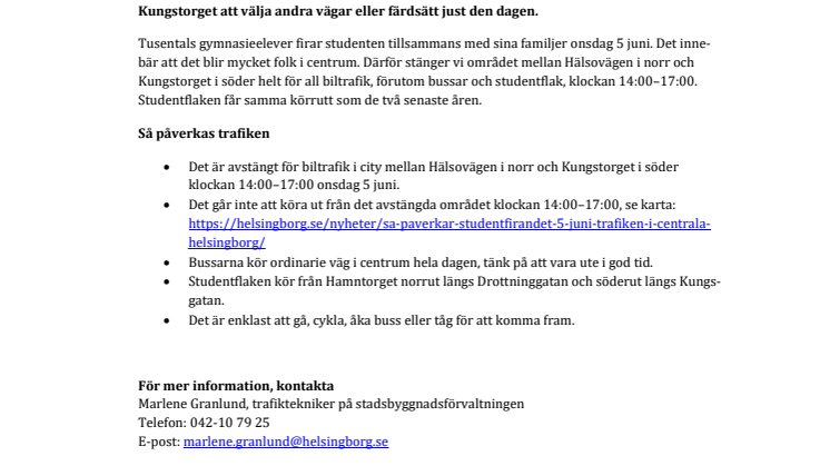 Stora delar av centrum stängda för vanlig biltrafik under studentfirandet 5 juni