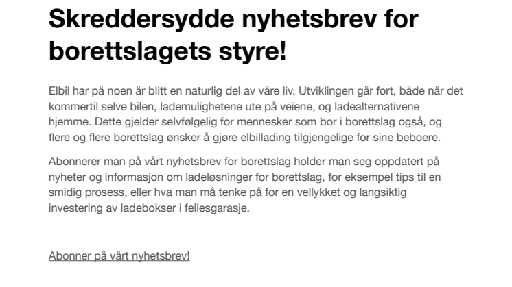 Skreddersydde nyhetsbrev for borettslagets styre!