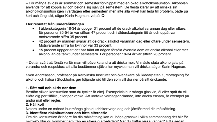 4 av 10 drack alkohol varannan dag eller oftare under semestern
