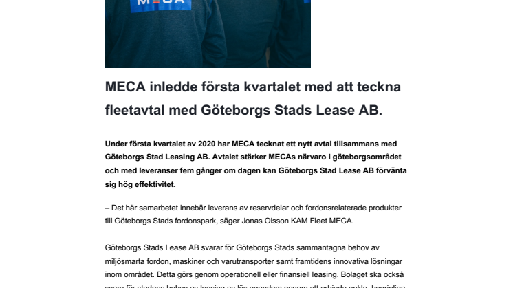 MECA inledde första kvartalet med att teckna fleetavtal med Göteborgs Stads Lease AB.