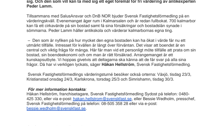 RÄTTELSE: Svensk Fastighetsförmedling värderar Kalmar