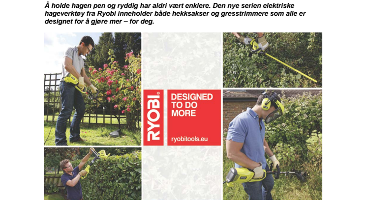 Føl kraften med de nye elektriske hageverktøyene fra Ryobi®
