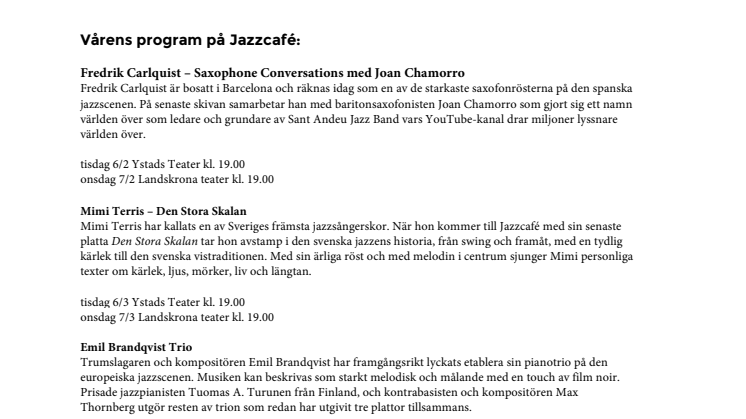 Njut av jazzcafé i vår!