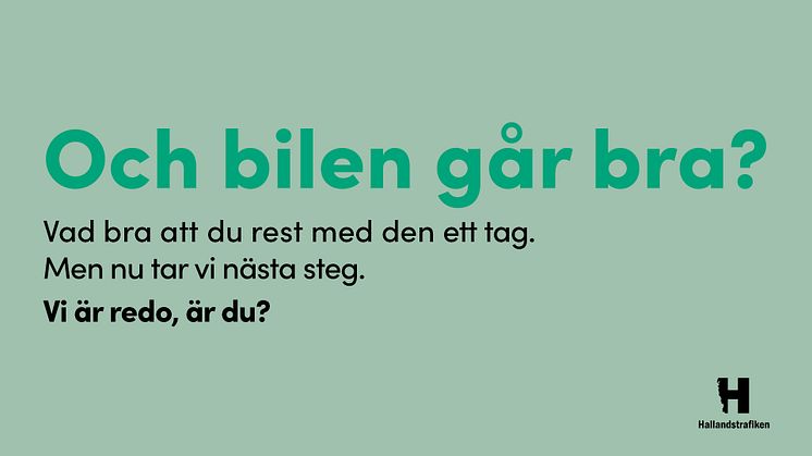 Bilden är en del av reklamkampanjen att locka tillbaka kunderna som under pandemin har valt bil framför kollektivtrafik.