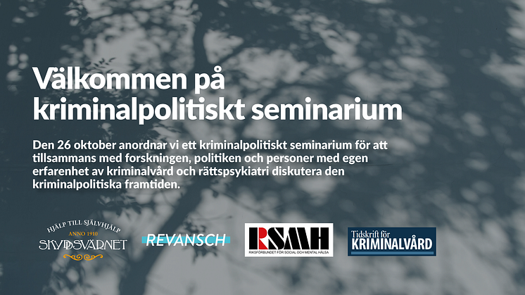 Välkommen på Kriminalpolitiskt seminarium den 26 oktober