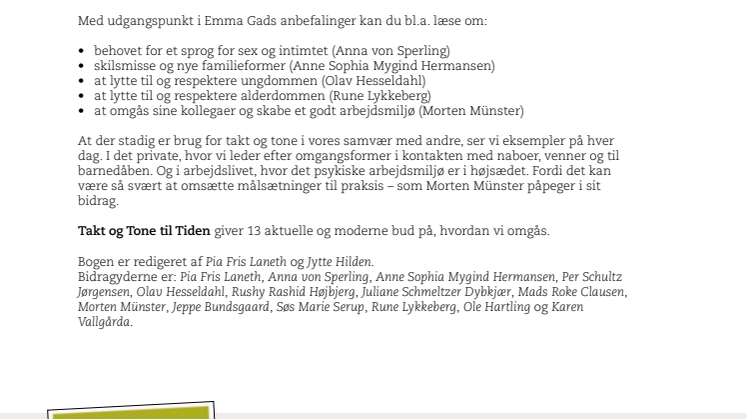 I 100-året for Emma Gads Takt og Tone kommer nu et bud på Takt og Tone til Tiden