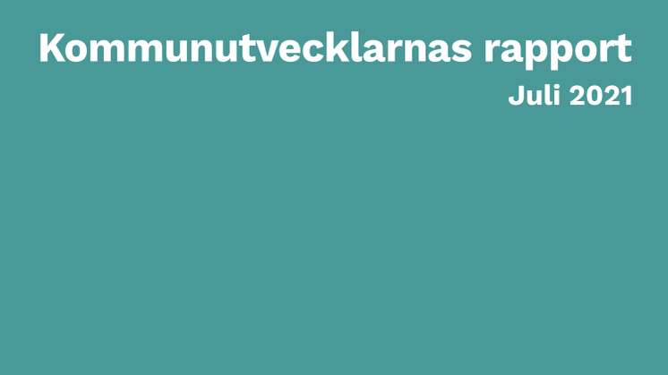 Kommunutvecklarnas rapport, juli 2021.pdf