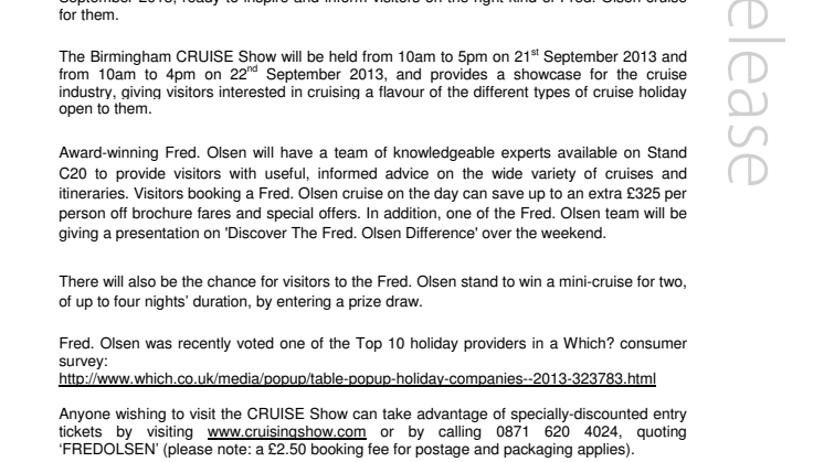 Learn all about the ‘Fred. Olsen Cruise Lines’ difference’   at the Birmingham Telegraph CRUISE Show 2013