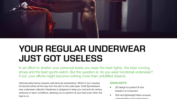 Your regular underwear just got useless