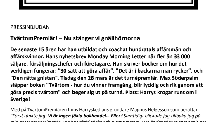 TvärtomPremiär! Nu stänger vi gnällhörnan