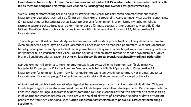 Ny kartläggning visar: Stockholmskommunerna med flest kvadratmeter för miljonen