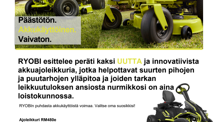 RYOBI esittelee peräti kaksi UUTTA ja innovatiivista akkuajoleikkuria