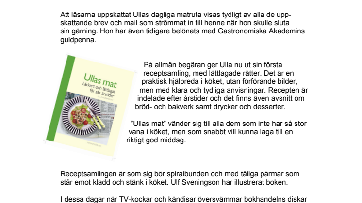 Ullas mat  efterlängtad receptsamling för både vardags- och festmat.
