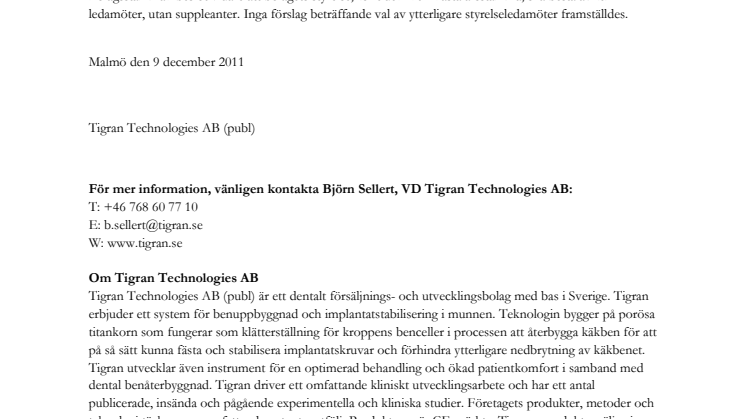Tigran: Extra bolagsstämma i Tigran Technologies AB (publ) avhölls den 8 december 2011