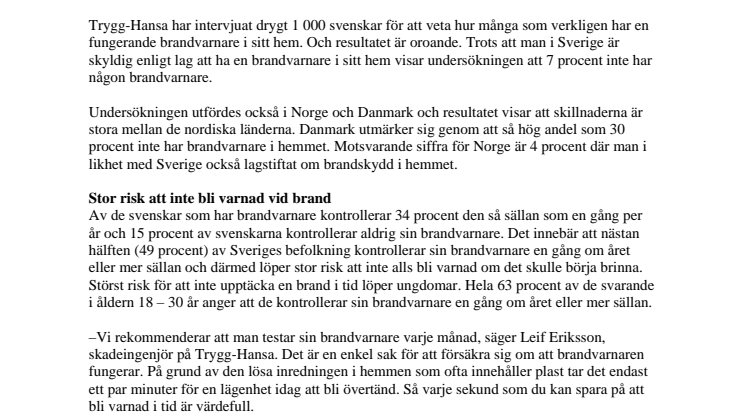 Bortglömd brandvarnare inger falsk trygghet 