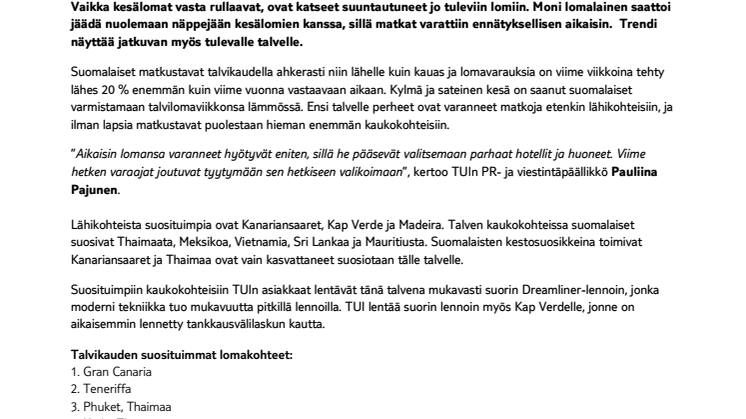 Talven lomia varataan nyt vauhdilla