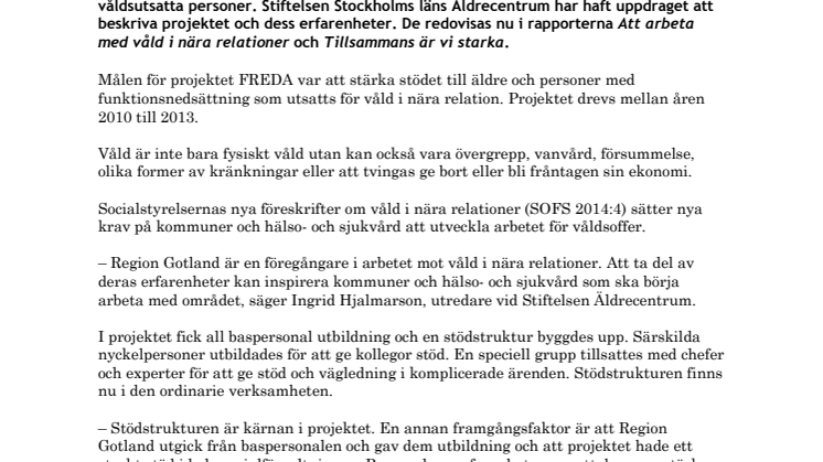 Två nya rapporter om erfarenheter från lyckat projekt för våldsutsatta äldre 