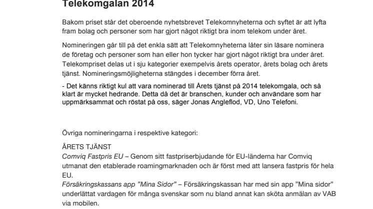 Uno Telefonis växel nominerad till årets tjänst på Telekomgalan 2014
