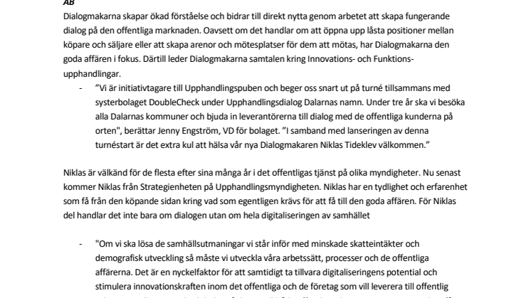 Sverige har fått en ny Dialogmakare