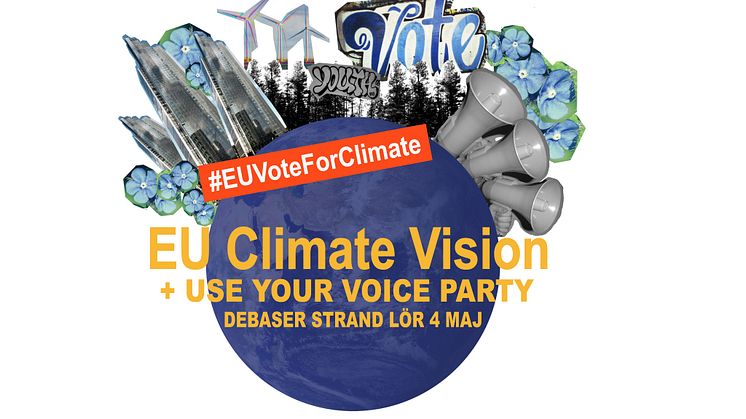EU Climate Vision + USE YOUR VOICE 4 maj