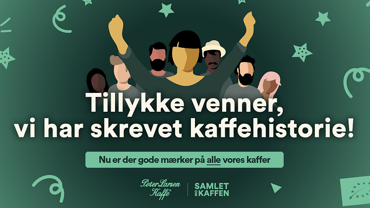Tillykke venner, vi har skrevet kaffehistorie!