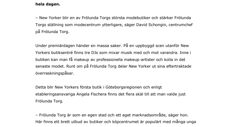 Årets första premiärfest på Frölunda Torg: New Yorker öppnar 4 februari
