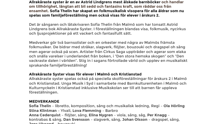 Astrid Lindgrens Allrakäraste Syster på Palladium Malmö 2 oktober
