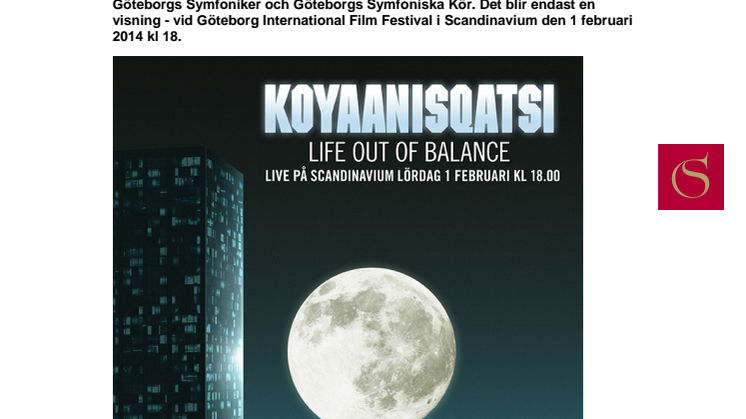 Koyaanisqatsi med Philip Glass och Göteborgs Symfoniker i Scandinavium