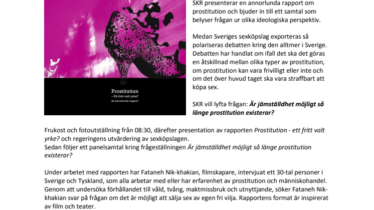 LANSERING AV DEN ANNORLUNDA RAPPORTEN  ”PROSTITUTION – ETT FRITT VALT YRKE?”