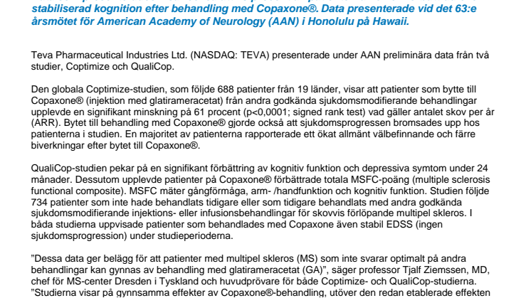 Ny studie visar på en signifikant minskning av antalet skov per år och uppbromsning av sjukdomsprogressen hos MS-patientersom byter till Copaxone® (glatirameracetat) 