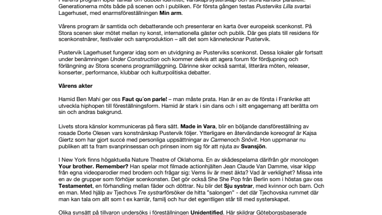 Pustervik våren 2011 - rolig, vågad och djupt mänsklig