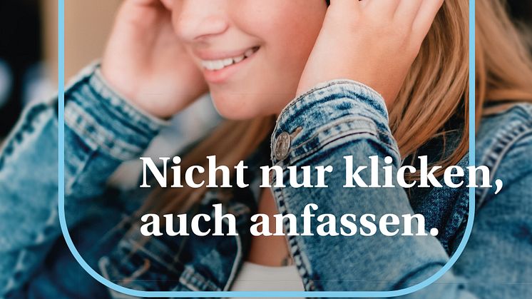 "Nicht nur klicken, auch anfassen!"