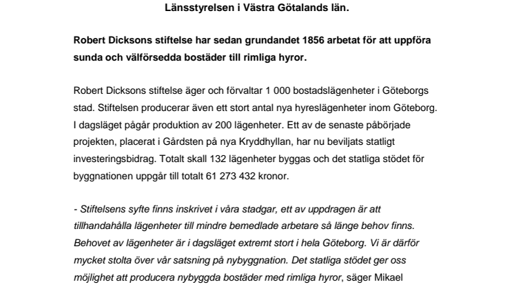 Gårdsten: Robert Dicksons stiftelse har beviljats 61 miljoner i investeringsbidrag av Länsstyrelsen i Västra Götalands län
