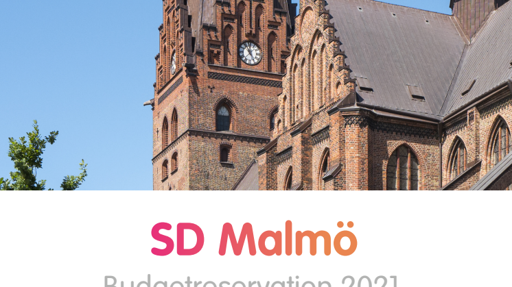 Svenska kyrkan: Sverigedemokraternas budgetreservation 2021 till Malmö pastorat