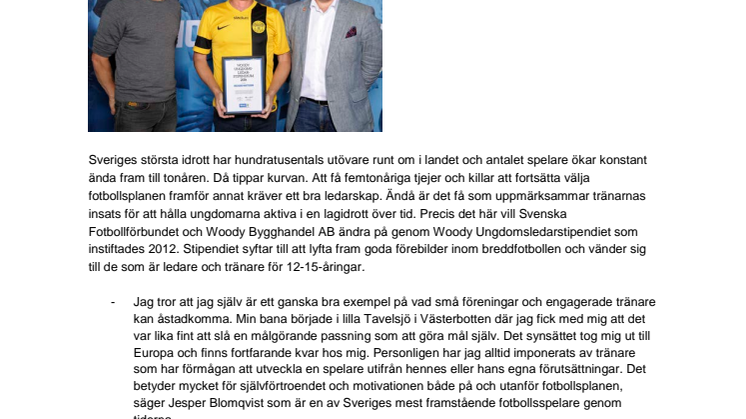 Rickard Mattsson, V. Ingelstads IS, tilldelas  Woody Ungdomsledarstipendiet 2016