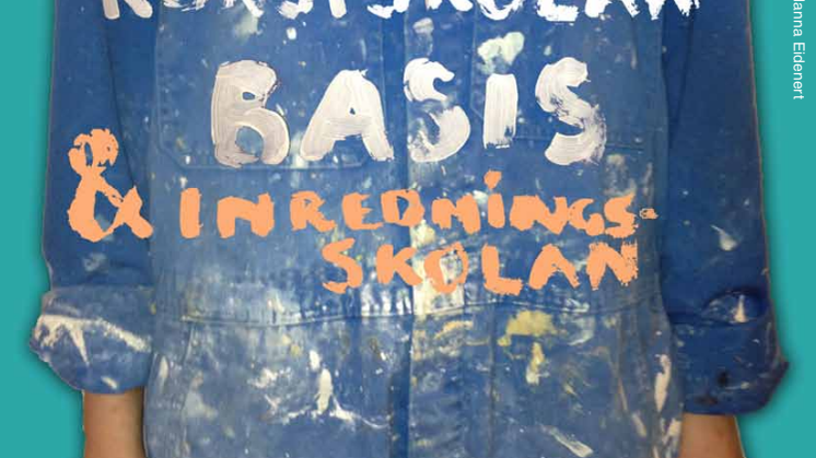 Elevutställning Konstskolan Basis & Inredningsskolan - helgen 12 - 13 maj