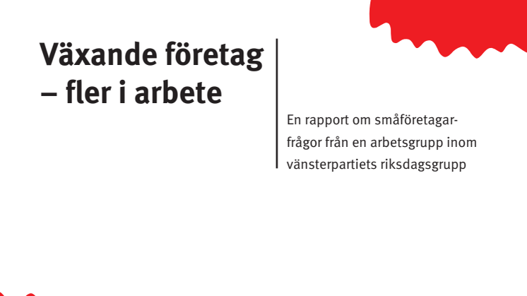 Vänsterpartiet satsar på små- och medelstora företag