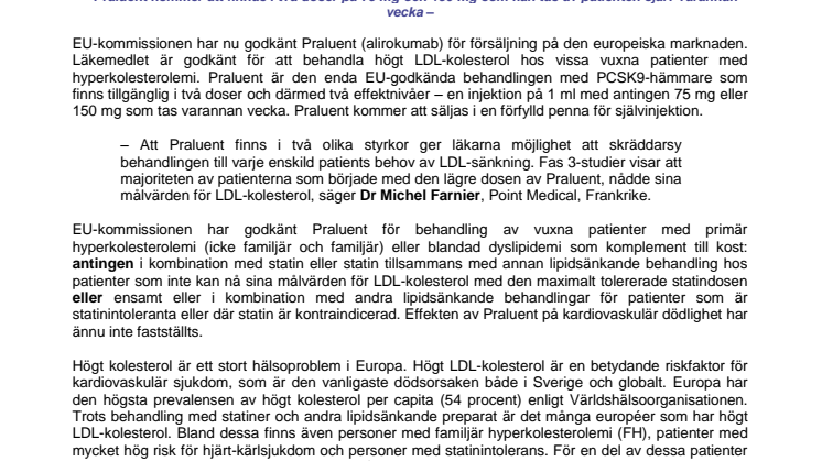 ​Praluent (alirokumab) är nu godkänt i EU för behandling av hyperkolesterolemi