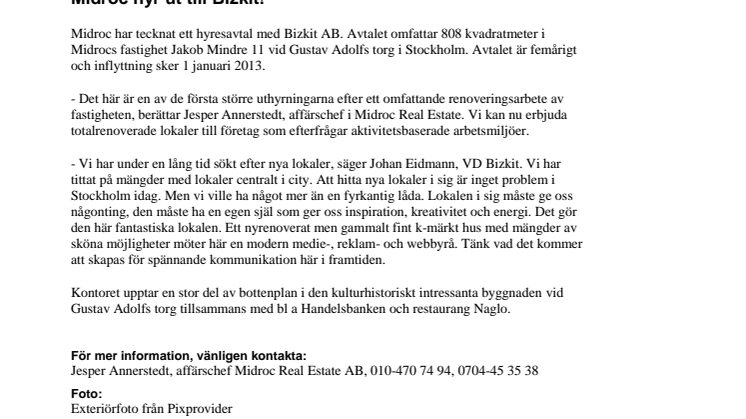 Midroc hyr ut till Bizkit!