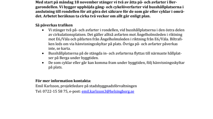 ​Begränsad framkomlighet i Bergarondellen från och med måndag 18 november